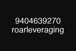 9404639270 roarleveraging